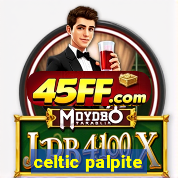 celtic palpite